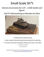 SSS-07 1/100 - 1/72 RESIN FIELD BORDERING ON MARSDEN AIR MATS